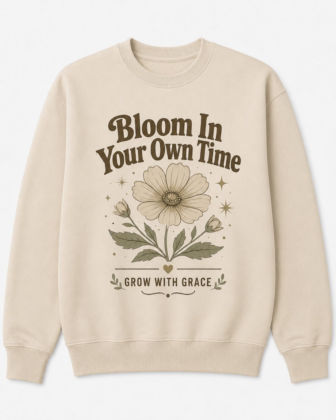 Bloom In Your Own Time Sweatshirt-Sand-1