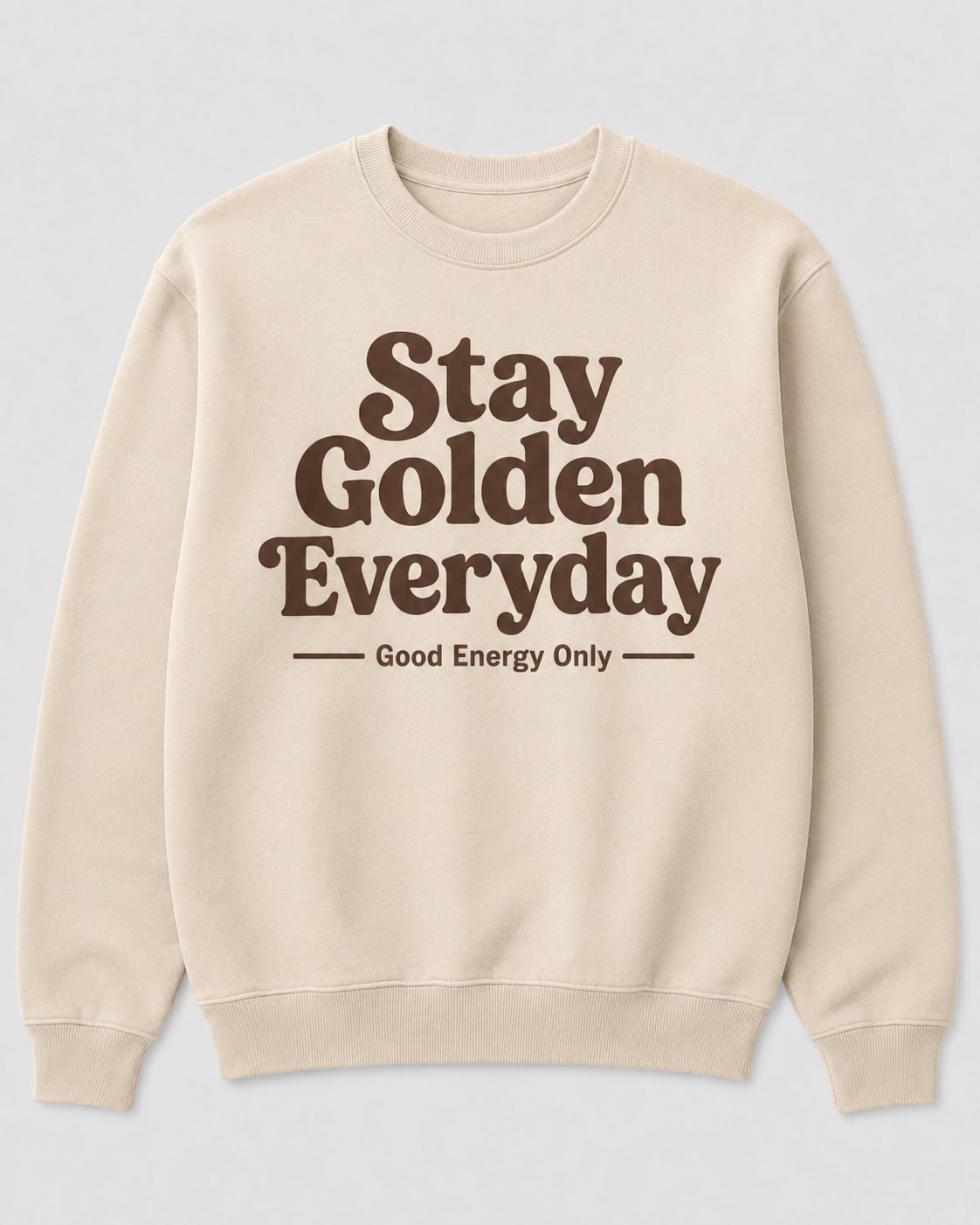 Stay Golden Everyday Sweatshirt-Sand-1