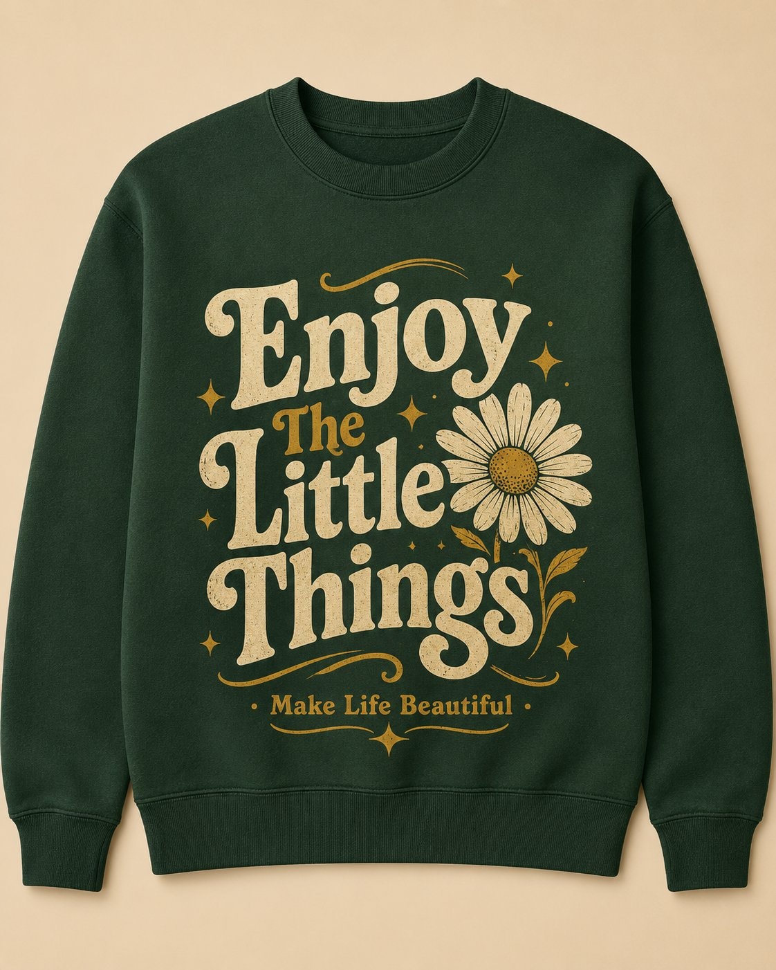 Enjoy The Little Things Sweatshirt-Forest Green-1