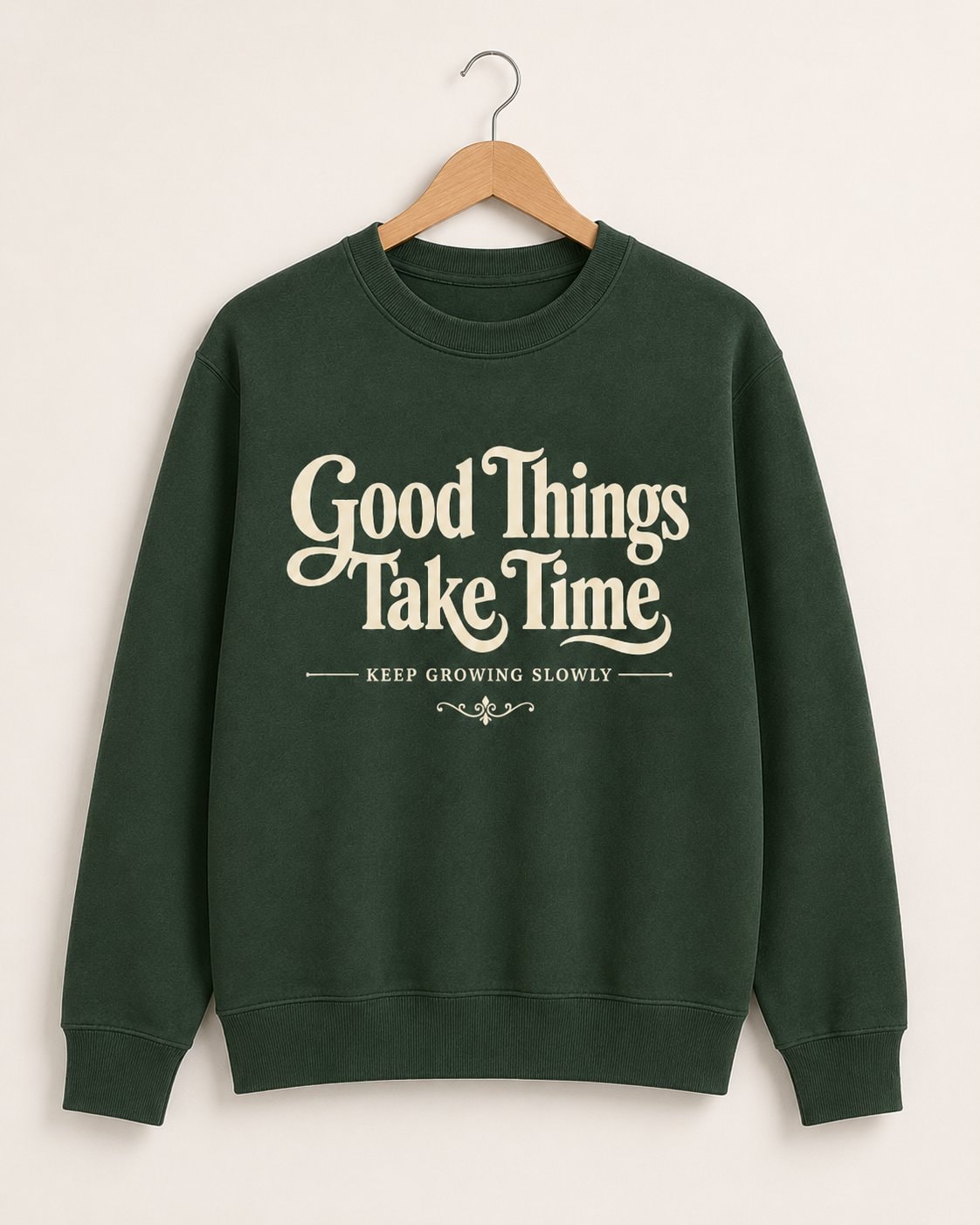 Good Things Take Time Sweatshirt-Forest Green-2