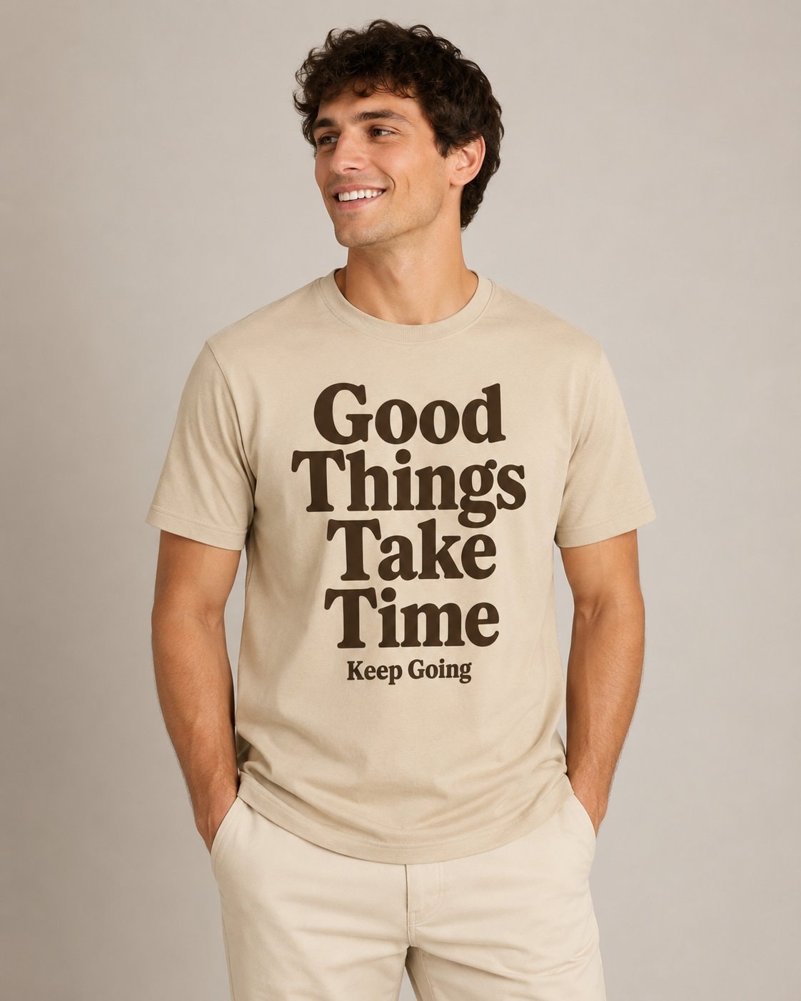 Good Things Take Time Quote T-Shirt-Sand-4