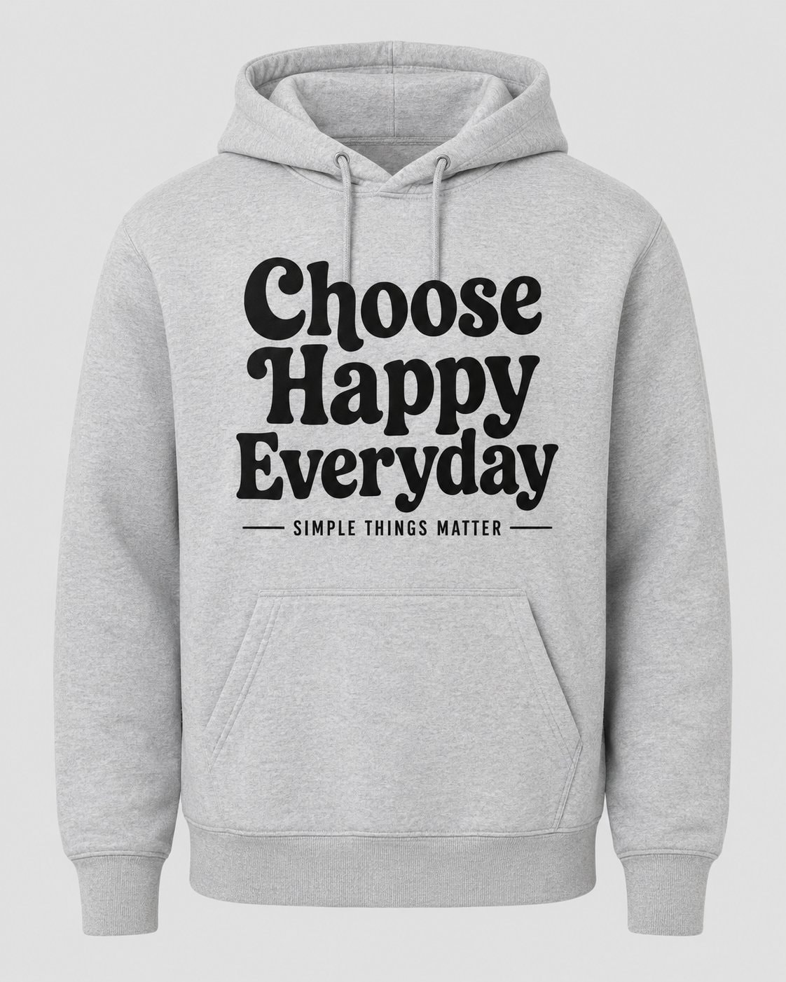 Choose Happy Everyday Hoodie-Sport Grey-1