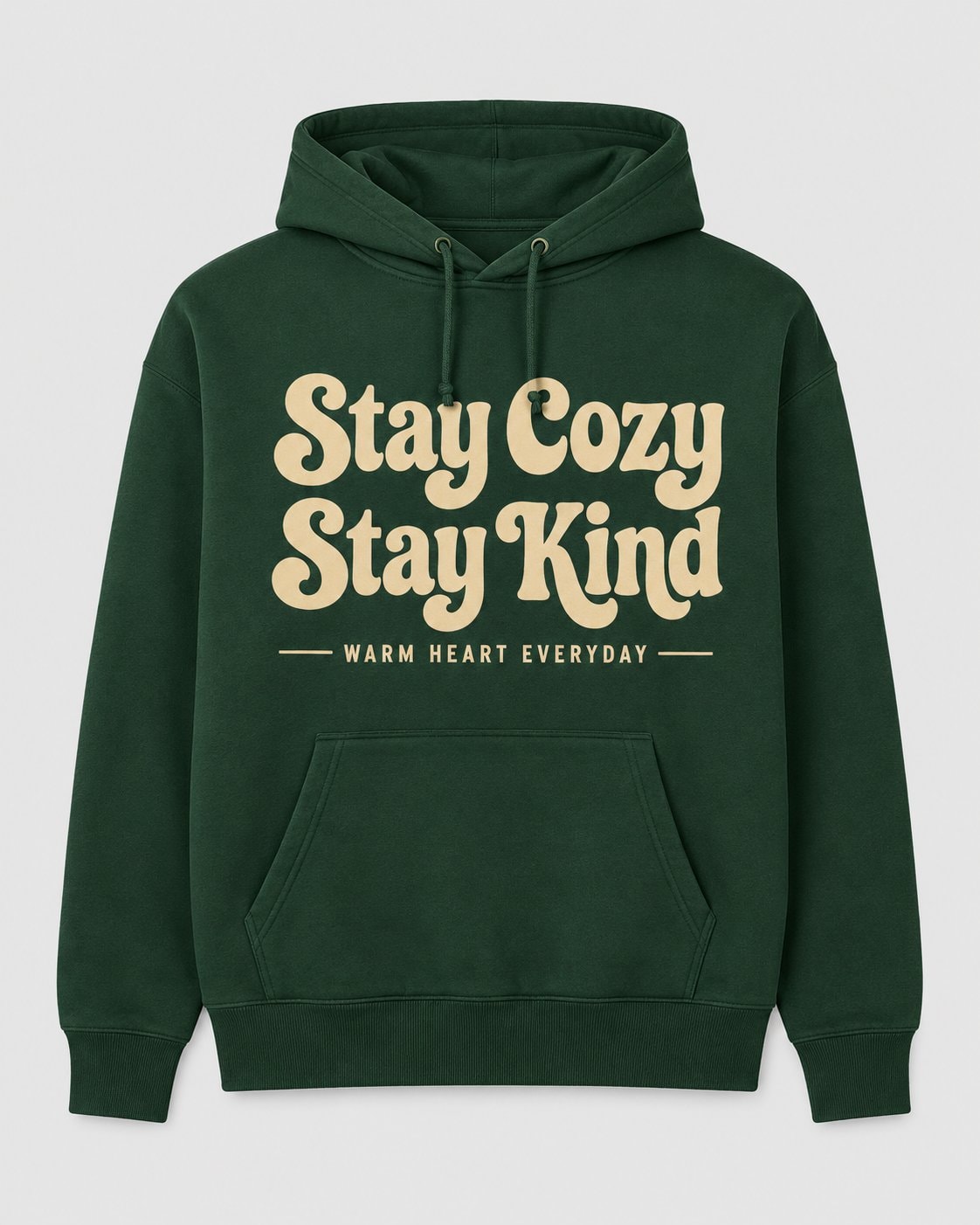 Stay Cozy Stay Kind Hoodie-Forest Green-1