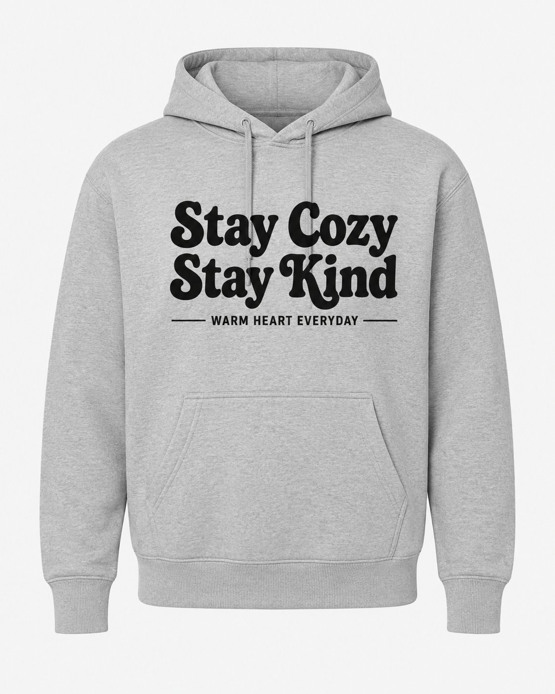 Stay Cozy Stay Kind Hoodie-Sport Grey-1